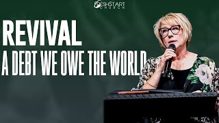 Revival: A Debt We Owe the World | Pastor Kim Owens | August 18, 2024