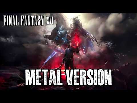 Find The Flame FINAL FANTASY XVI Epic Metal Cover