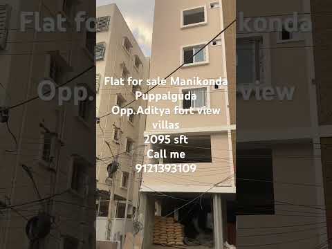 Flat for sale Manikonda Puppalguda call me 9121393109