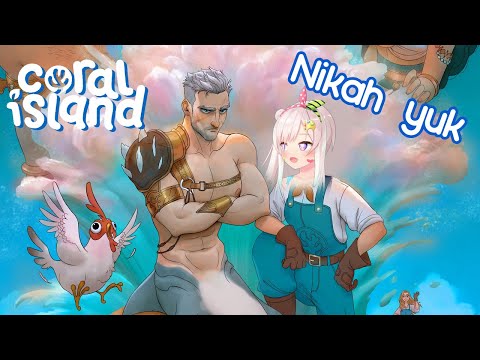 【Coral Island】Bang, Nikah Yuk【 iofi / hololiveID 】