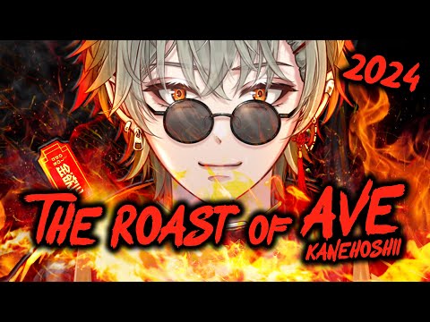 The Roast of Ave Kanehoshii 2024🔥 (DAN ADA ANNOUNCEMENT SESUATU 👀)