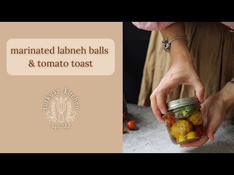 Marinated Labneh Balls & Tomato Toast