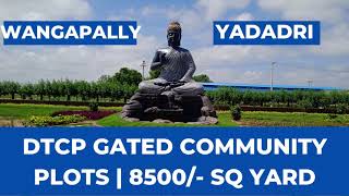 Best DTCP Venture: Wangapally, Yadadri, Just 8500/- Per sq yd #gated #community #yadari #hyderabad