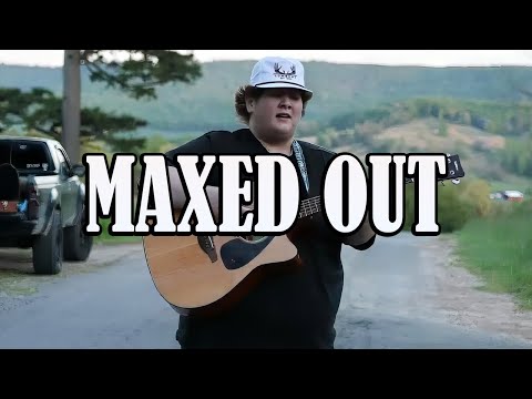 Bayker Blankenship - Maxed Out (Lyrics)