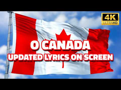 O Canada - Canada's National Anthem (Lyrics Video)