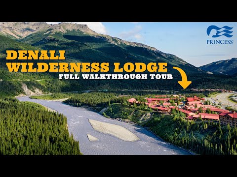 Princess Lodges | Denali Wilderness Lodge Full Walkthrough Tour | 4K | Alaska | 2024