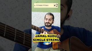 Jamal Kudu Single String #shorts #jamalkudu #sooseki #singlestring #guitarlesson #ramanujmishra_