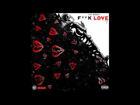 JayBezzy - F**k Love (Audio)