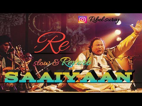 Rahat Fateh #alikhan || #saaiyaanre || (slow and reverb song ) #lofisong @Ribel.raja07