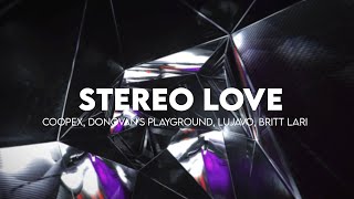 Coopex, Donovan's Playground & Lujavo - Stereo Love (ft. Britt Lari)