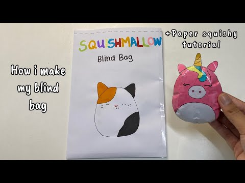 TUTORIAL HOW TO MAKE SQUISHMALLOW BLIND BAG + PAPER SQUISHY | easy tutorial | asmr opening✨