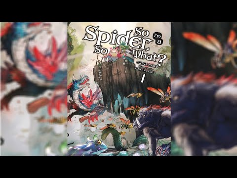 #01 So I'm a Spider, So What Volume 01