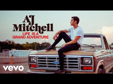 AJ Mitchell - Life Is A Grand Adventure (Short Film) | Vevo LIFT