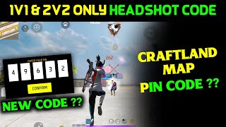 1v1 & 2v2 Only Headshot Craftland Map Code | Only Headshot zynoxff1 ENTER YOUR Pin Code