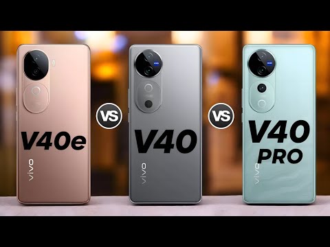 Vivo V40e 5G Vs Vivo V40 5G Vs Vivo V40 Pro 5G