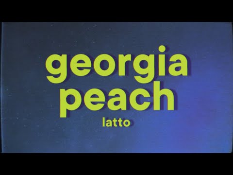 Latto - Georgia Peach [Lyrics]