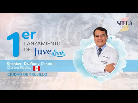 Juvelook - Lanzamiento Trujillo l Speaker : Dr. Rudy Chamuli