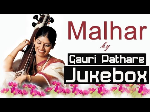 Hindustani Classical Vocal| Malhar by Gauri Pathare| Audio Jukebox