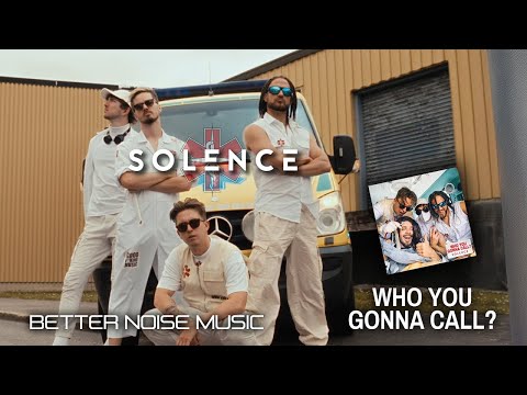 Solence - Who You Gonna Call? (Official Video)