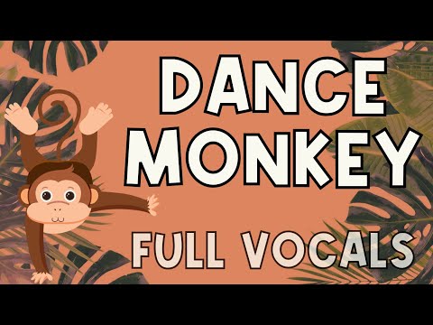 Dance Monkey | Full Vocals