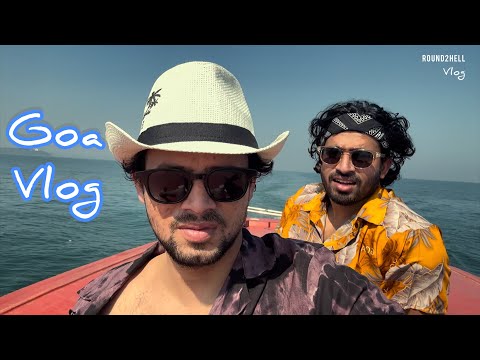 Goa Vlog | Round2Hell | R2H