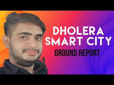 TODAYS DHOLERA GROUND REPORTED