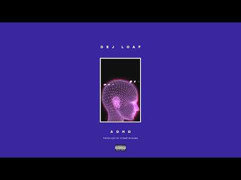 DeJ Loaf - ADHD