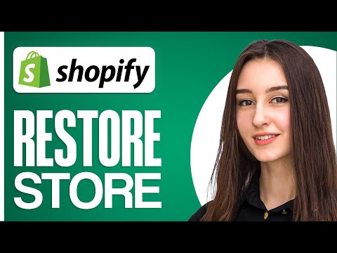 How To Restore Shopify Store 2024