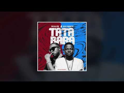 Skales X Ice Prince - Tantabara (Official Audio)