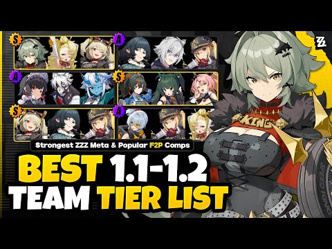 NEW ZZZ 1.1-1.2 TEAM-COMP TIER-LIST | Top 3 Meta Teams & F2P Builds!