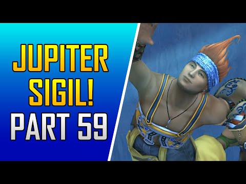 Final Fantasy X HD Remaster - Part 59 - Platinum Walkthrough - Road to Jupiter Sigil!