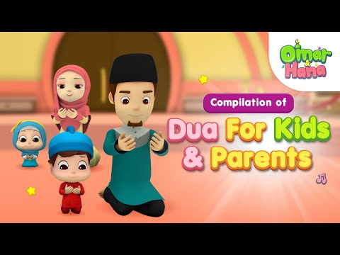 Compilation Of Dua For Kids & Parents | Islamic Series & Songs For Kids | Omar & Hana English