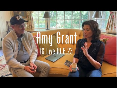 Amy Grant - Instagram Live 10.6.23 - Lead me On Live 1989