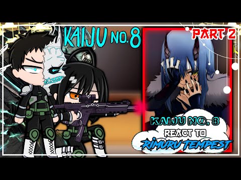 Kaiju No. 8 React To Rimuru Tempest [AU] | Gacha Reaction | 2/2