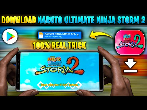 Naruto Ultimate Ninja Storm 2 Download Android | How To Download Naruto Shippuden Storm 2 On Android