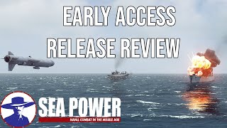 Does Sea Power Sink or Swim? Early Access Review - Is It Worth It?