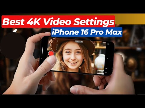 Best Video Camera Settings for iPhone 16 Pro Max |Unlock Best 4K Video Settings for Stunning Quality