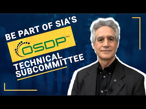 Learn More About SIA's OSDP Technical Subcommittee & How You Can Get Involved