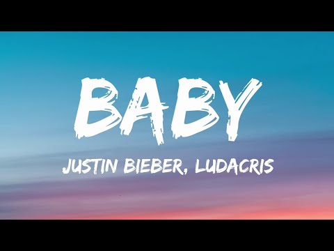 Justin Bieber - Baby ft. Ludacris (Lyrics)