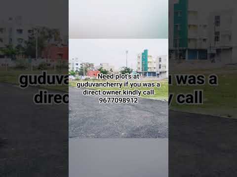 Land owner's @Guduvancherry  this video is for you. Need to sale your land kindly call 9677098912