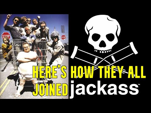 Jackass- How each member joined the cast