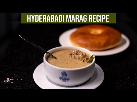 Hyderabadi Marag🤤|| How To Make The Best Marag Recipe || Infinity Platter || 2023