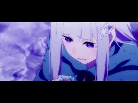 ✽ Re:Zero「ＡＭＶ」Wakare no Shirushi HD ✽