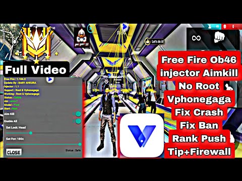 free fire Ob46 injector Aimkill Vphonegaga Full setup for no root no crash fix ban rank working