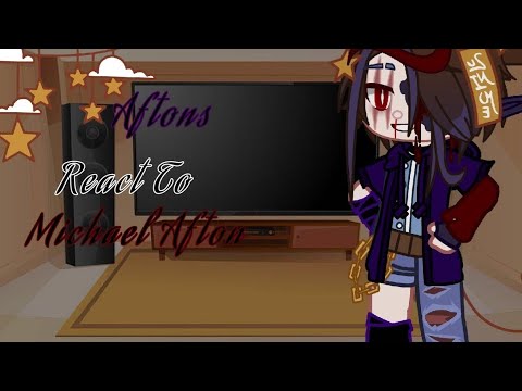 Aftons React To Michael Memes • FNaF Gacha • Afton Family Gacha