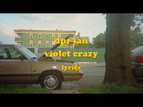 Violet Crazy - DPR IAN (Lyrics)