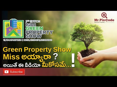 Green Property Show | Hitex Exhibition, Hyderabad | Explore New Projects | MrPinCode.in