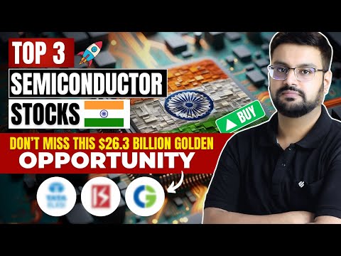 Semiconductor Stocks Skyrocketing🚀 - Time to Invest? | Top 3 Semiconductor Stocks in India in 2024 📈