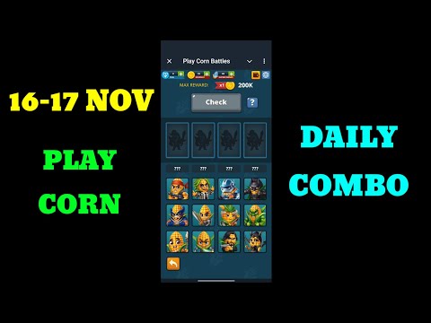 16 - 17 November play corn battles daily combo | daily combo corn battles | Combo card corn battles