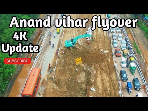 Anand vihar flyover || 4K update ||latest update || #DL94MOHITVLOG